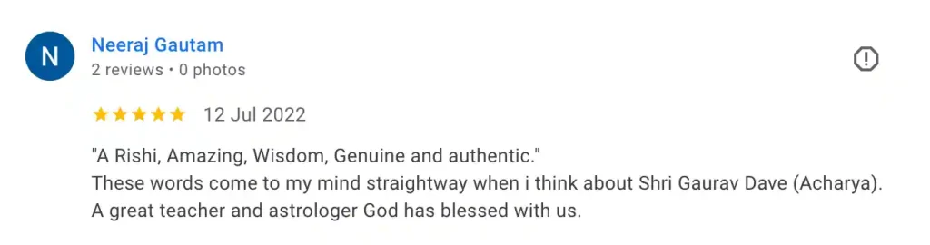 Neeraj Gautam's Google review for Gaurav Dave, Vedic Astrologer and Teacher